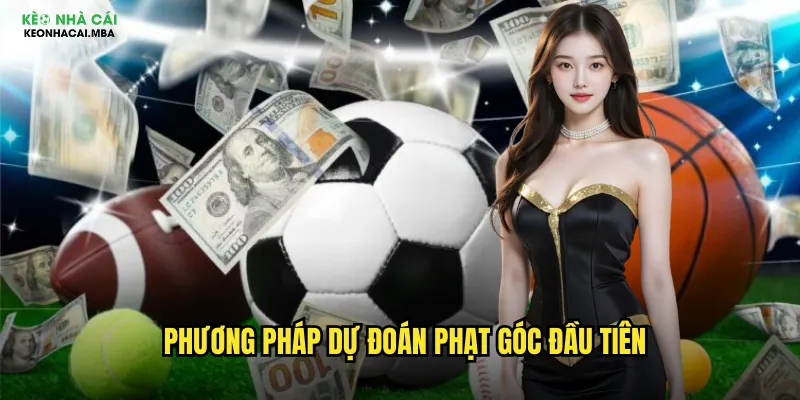 Phương pháp dự đoán phạt góc đầu tiên