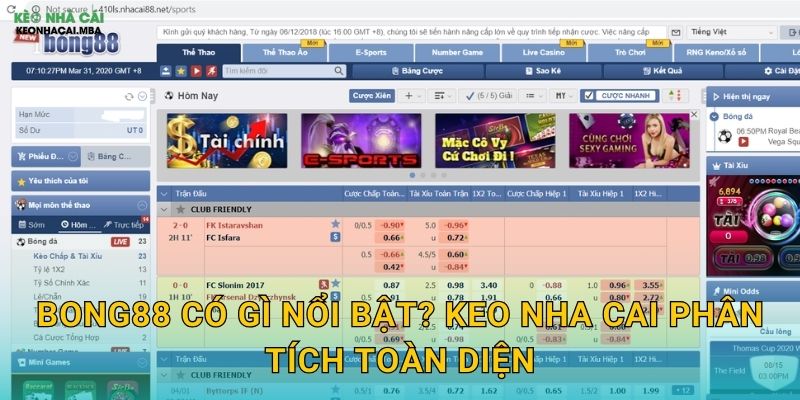 Bong88 Có Gì Nổi Bật? Keo Nha Cai Phân Tích Toàn Diện